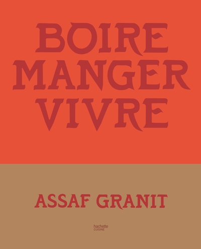 Boire, manger, vivre