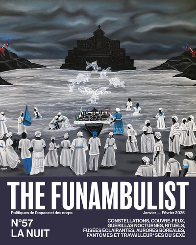 The Funambulist N°57 : La Nuit - Janvier/Février 2025