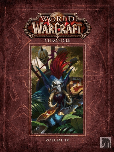 World of Warcraft : chroniques. Vol. 4