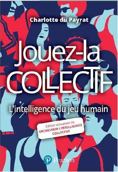 Jouez-la collectif : l'intelligence du jeu humain