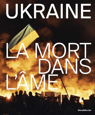 Ukraine, la mort dans l'âme