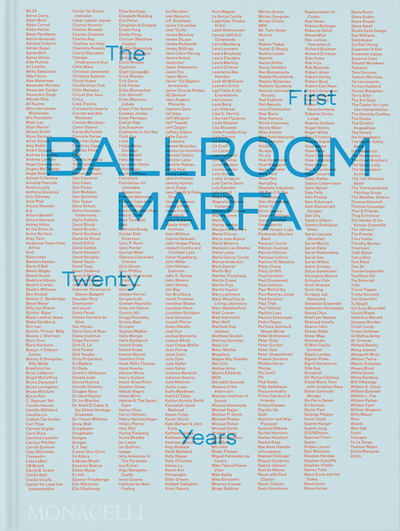 Ballroom Marfa The First Twenty Years