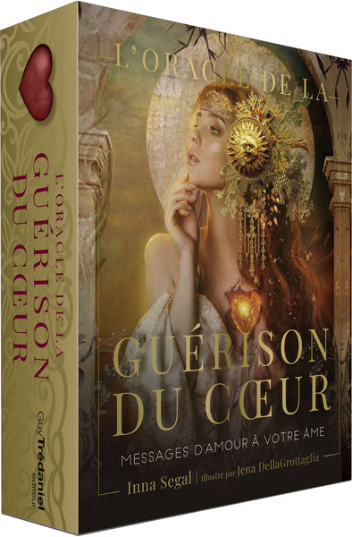 L'oracle de la guérison du coeur : messages d'amour à votre âme