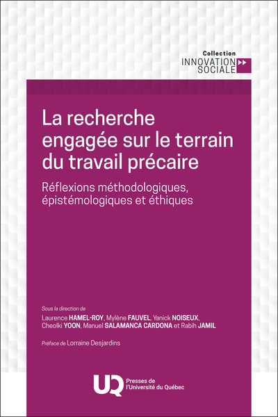 La recherche engagée sur le terrain du travail précaire : Réflexions méthodologiques, épistémologiques et éthiques