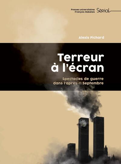 Terreur à l'écran : spectacles de guerre dans l'après-11 septembre