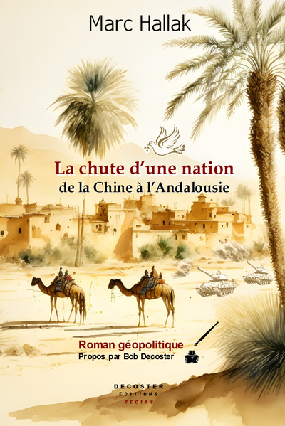 LA CHUTE D'UNE NATION : DE LA CHINE A L'ANDALOUSIE