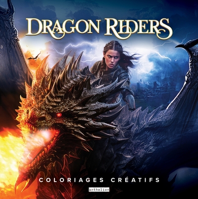 Dragon riders : coloriages créatifs