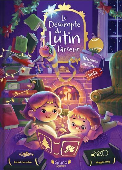 Le décompte du lutin farceur : 24 histoires pour attendre Noël