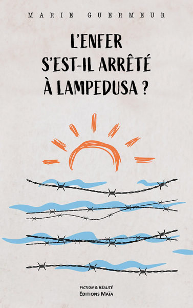 L'enfer s'est-il arrêté à Lampedusa ?