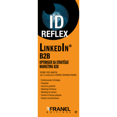 ID Reflex' LinkedIn B2B Optimiser sa stratégie marketing B2B