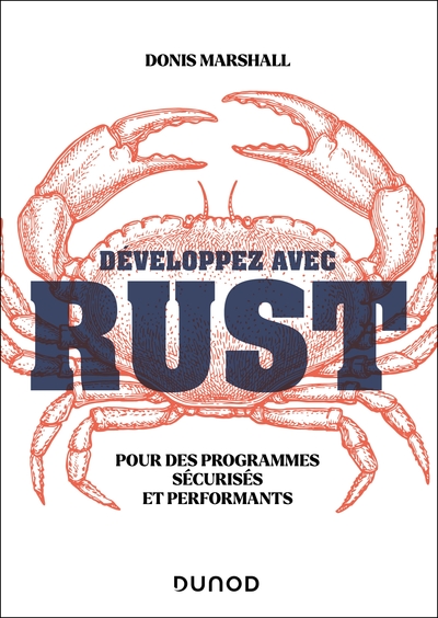 Développez avec Rust : pour des programmes sécurisés et performants