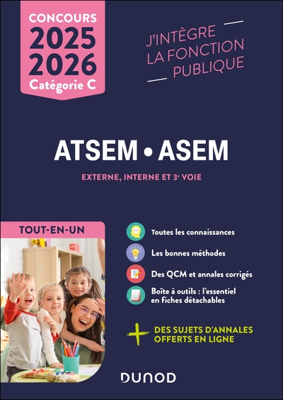 Concours ATSEM, ASEM, externe, interne et 3e voie, catégorie C : tout-en-un : 2025-2026