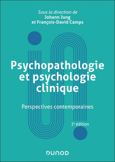 Psychopathologie et psychologie clinique : perspectives contemporaines