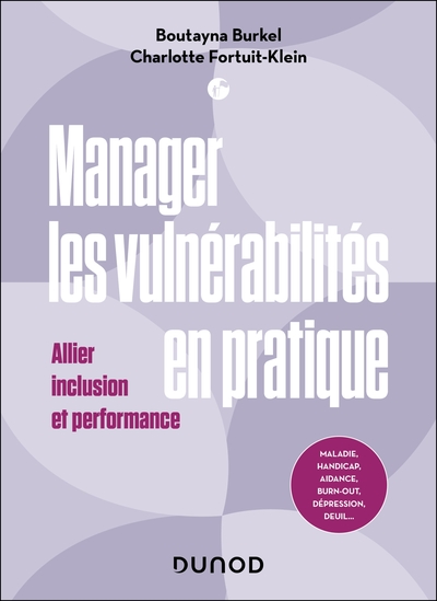 Manager les vulnérabilités en pratique : allier inclusion et performance