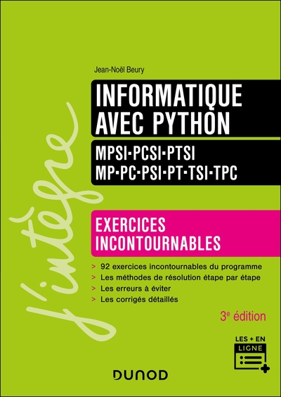 Informatique avec Python, MPSI, PCSI, PTSI, MP, PC, PSI, PT, TSI, TPC : exercices incontournables : nouveaux programmes