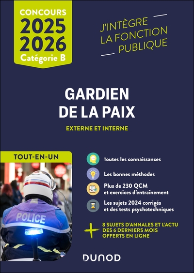 Concours gardien de la paix, externe et interne, catégorie B : tout-en-un : 2025-2026