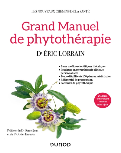 Grand manuel de phytothérapie