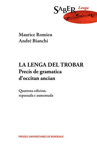 La Lenga del trobar Precís de gramatica d’occitan ancian