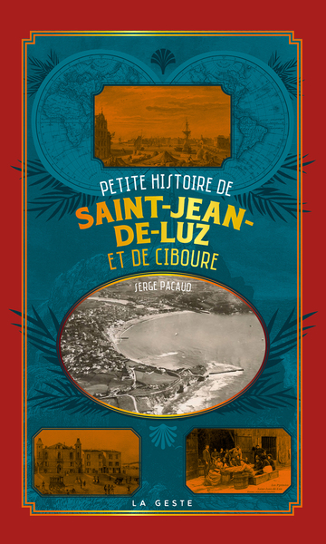 PETITE HISTOIRE DE SAINT-JEAN-DE-LUZ  (POCHE - RELIE) COLL. BAROQUE
