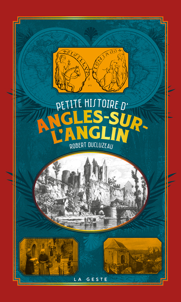 PETITE HISTOIRE D'ANGLES-SUR-L'ANGLIN  (POCHE - RELIE) COLL. BAROQUE REEDITION