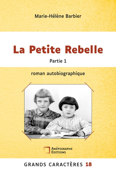 La Petite Rebelle Grands Caracteres 18 Partie 1