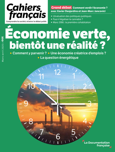 Cahiers français, n° 444. Economie verte, bientôt une réalité ?