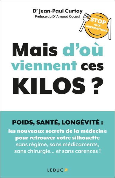 Mais d'où viennent ces kilos ?