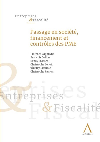 Passage en société, financement et contrôles des PME