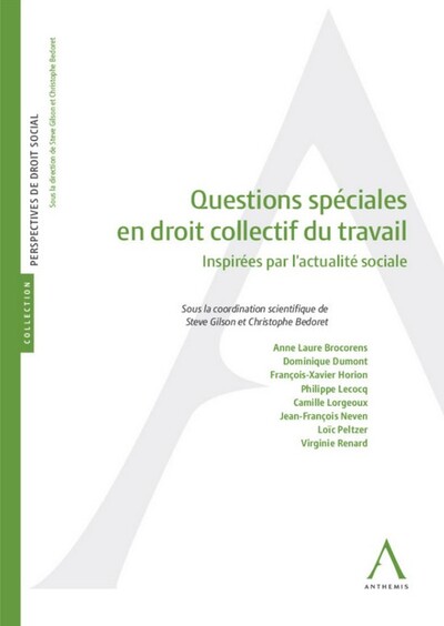 Questions spéciales en droit collectif du travail