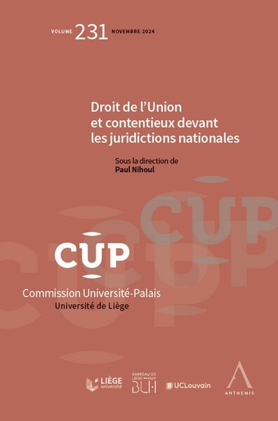 Droit de l'Union et contentieux devant les juridictions nationales