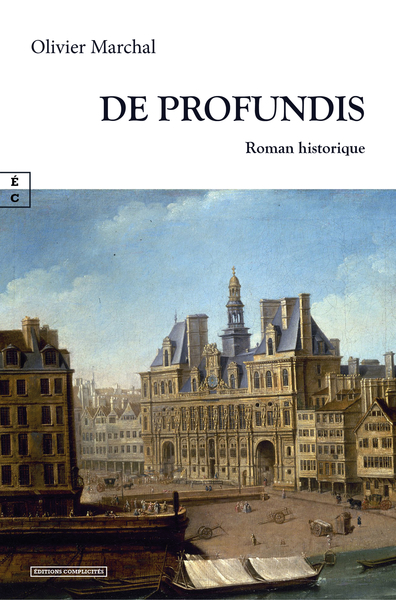 De profundis : roman historique