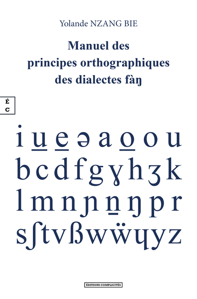 Manuel des principes orthographiques des parlers du fan