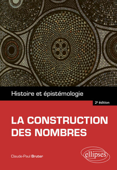 La construction des nombres Histoire et épistémologie