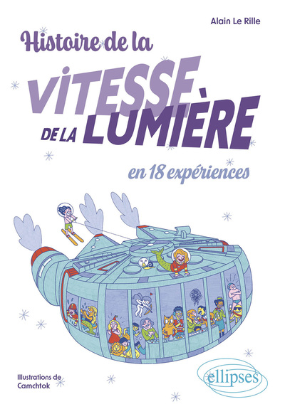 Histoire de la vitesse de la lumière en 19 expériences