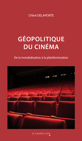 Géopolitique du cinéma : de la mondialisation à la plateformisation