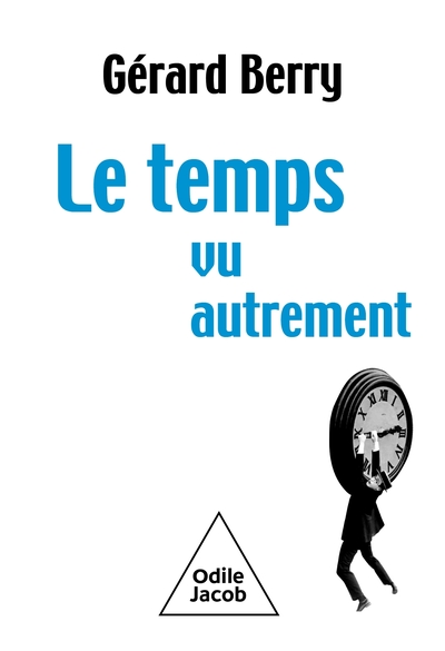 Le temps vu autrement : langue, mesure, distribution, ondes, informatique et pataphysique