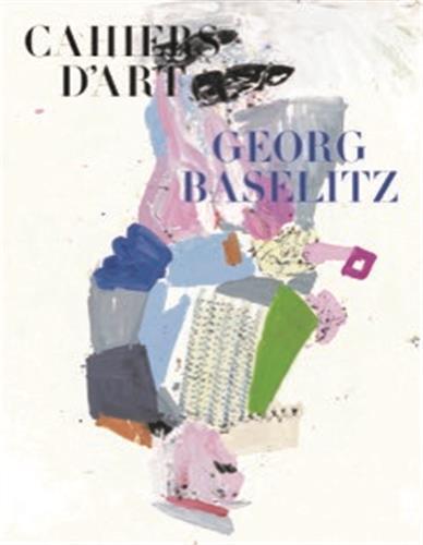 Revue Cahiers d'Art Georg Baselitz /franCais