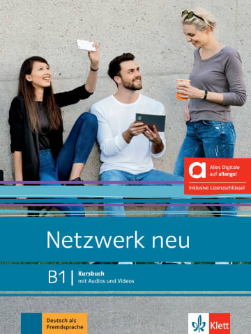 Netzwerk neu B1 : Kursbuch mit Audios und Videos : Deutsch als Fremdsprache