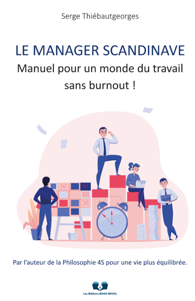 LE MANAGER SCANDINAVE Manuel pour un monde du travail sans burnout !