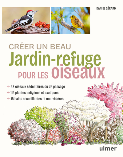 Créer un beau jardin-refuge pour les oiseaux