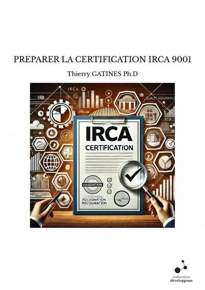 PREPARER LA CERTIFICATION IRCA 9001