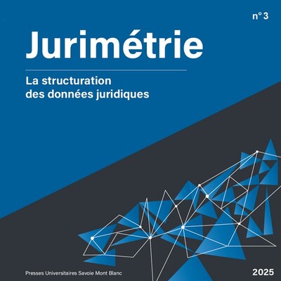 Jurimétrie : revue de la mesure des phénomènes juridiques, n° 3. La structuration des données juridiques