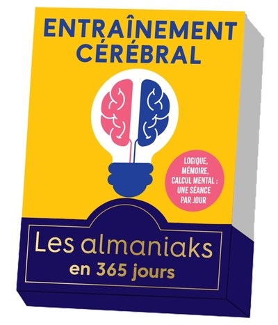 Entraînement cérébral : logique, mémoire, calcul mental : une séance par jour