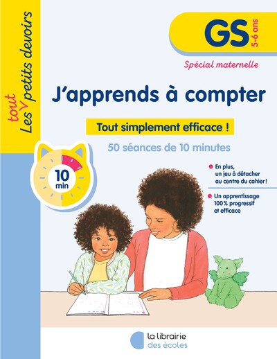 J'apprends à compter, GS, 5-6 ans : tout simplement efficace pour les premiers apprentissages !