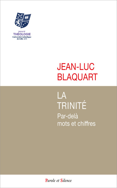 La Trinité : par-delà mots et chiffres