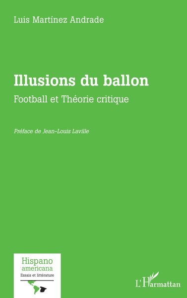 Illusions du ballon Football et Théorie critique