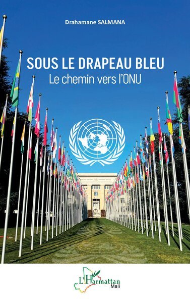 Sous le drapeau bleu : le chemin vers l'ONU