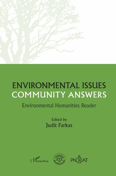 Environmental questions, community responses Environmental Humanities Reader