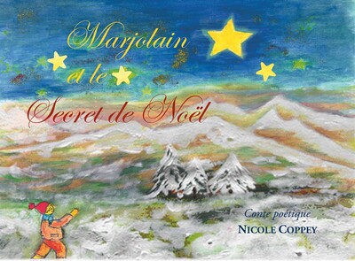 Marjolain et le secret de Noël : conte poétique