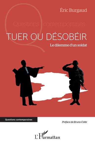 Tuer ou désobéir : le dilemme d'un soldat